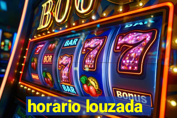 horario louzada